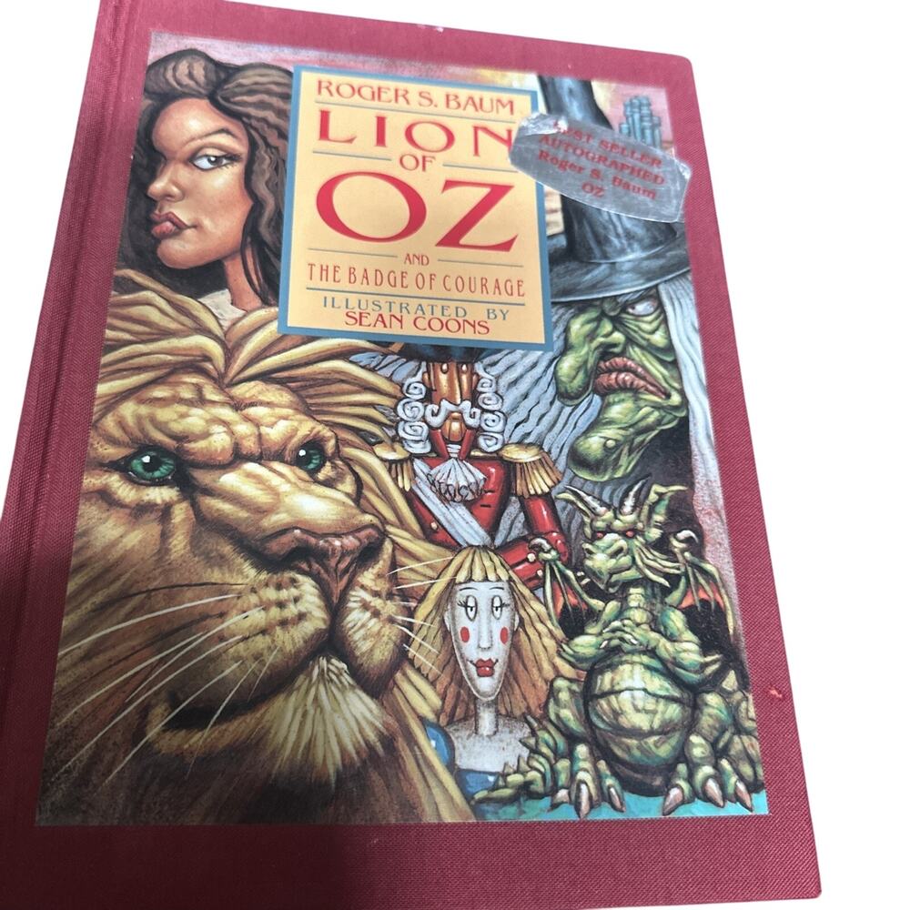 The Lion of Oz and‎ the Badge of Courage by Roger S. Baum 1st Edition Signed